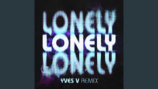 Lonely Yves V Remix [upl. by Barbey505]