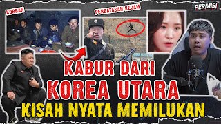 IBU amp ANAK KABUR DARI KOREA UTARA  KISAH NYATA YANG MENYEDIHKAN [upl. by Mccullough]