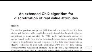 An extended Chi2 algorithm for discretization of real value attributes [upl. by Worthington801]