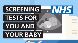 Screening tests for you and your baby  NHS [upl. by Alidus]