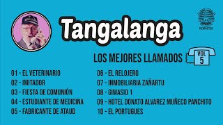 Tangalanga  Los Mejores Llamados Vol 5 [upl. by Brose328]