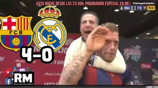 REAL MADRID 0 BARCELONA 4 MEJORES REACCIONES Y RESUMEN [upl. by Teilo]