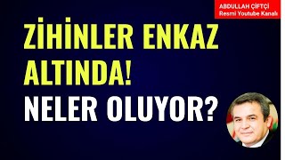 ZİHİNLER ENKAZ ALTINDA NELER OLUYOR Abdullah Çiftçi [upl. by Naillil]