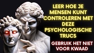 MEESTER DE KUNST VAN OVERTUIGING  18 PSYCHOLOGISCHE TRUCS OM IEDERE PERSOON TE CONTROLLEREN  STOIC [upl. by Kaine]