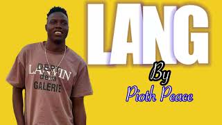 Lang by Pioth peace [upl. by Mohorva]