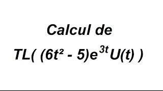 Calcul de transformées de Laplace [upl. by Noiroc]