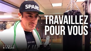 🥊TRAVAILLEZ POUR VOUS [upl. by Nada]