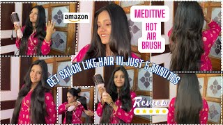 Get salon like Hair in just 5minutes MEDITIVE Hot hair Brush honestreview amazon review wow [upl. by Nostrebor]