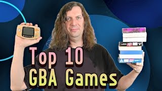 Top 10 GBA  Gameboy Advance Games [upl. by Anneres]