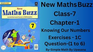 New Maths Buzz  Class  7  Headword  Chapter 1 Knowing Our Number  Exercise 1 C  Q1 to 6 [upl. by Wharton]