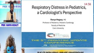 Respiratory Distress in Pediatrics a Cardiologist Perspective Prof Ranya Hegazy [upl. by Eednar]