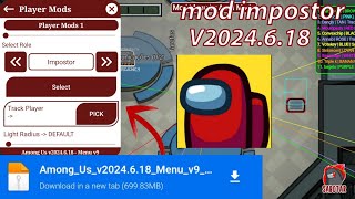 atualizado Among Us v2024618 mod menu impostor com teleporte speed infinita skins liberadas [upl. by Halpern]