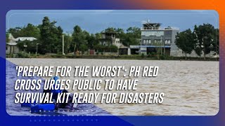 Prepare for the worst Red Cross urges public to have survival kit ready for disasters [upl. by Margaret]