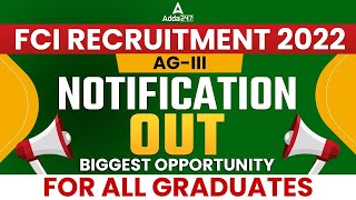 FCI Recruitment 2022  FCI Notification 2022  FCI AG 3 Notification 2022 Out  Big Update [upl. by Mandel519]