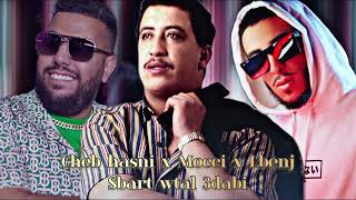 Cheb hasni ft Mocci amp Lbenj  Sbart wtal 3dabi SLK01 Remix [upl. by Mixam]