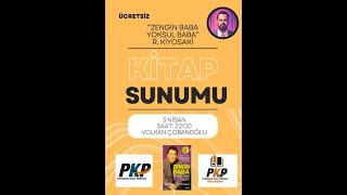 Zengin Baba Yoksul Baba Kitap Özeti Sunumu  Volkan Çobanoğlu  PKP  1 Bölüm [upl. by Hare]