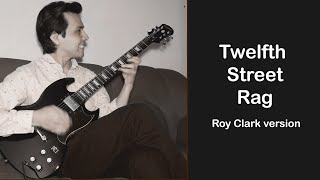 12 Street Rag  Roy Clark version   Rony Rivadeneira [upl. by Leirbaj3]