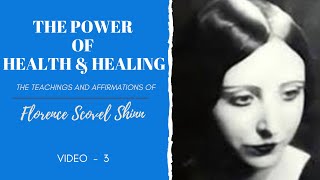 Florence Scovel Shinns Health and Healing Teachings Transforming Mind Body and Spirit [upl. by Mcguire]