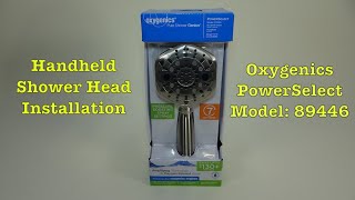 Handheld Shower Head Installation  Oxygenics PowerSelect 89446 [upl. by Introk]