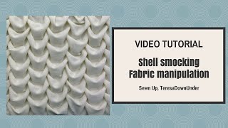 Shell smocking tutorial  Fabric manipulation [upl. by Trometer]