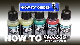 VALLEJO SURFACE PRIMERS  REVIEW amp HOW TO GUIDE [upl. by Dyana774]