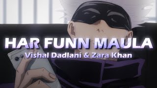 Har Funn Maula Lyrics  Gojo Jujutsu Kaisen EditAMV [upl. by Enilekcaj]