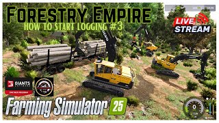 How to start logging on Farming Simulator 25 Part 3  Forestry Empire [upl. by Sucramat]