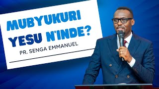 Mubyukuri Yesu Ninde  Pastor Senga Emmanuel [upl. by Georgianna184]