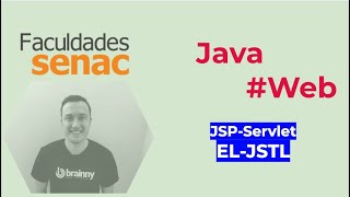 Java Web  JSP  Aula 04  EL e JSTL [upl. by Welch]