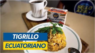 Cómo Hacer TIGRILLO ECUATORIANO 🧑‍🍳😋 [upl. by Werbel444]