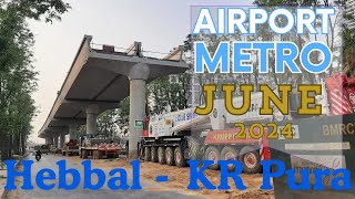 Bangalore Metro  Blue line  Airport line  Hebbal to Tin Factory JUN 2024 bmrcl bangaloremetro [upl. by Notneb]