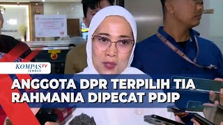 Dipecat PDIP Sebelum Meluncur ke Senayan Anggota DPR Terpilih Tia Rahmania Datangi Bareskrim [upl. by Aicilra572]