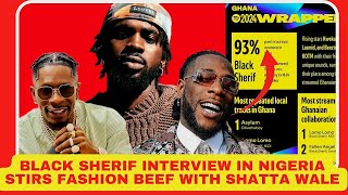 Black Sherif Replies Shatta Wale in Nigeria Clashes With Burna Boy Iron Boy Album Spotify Charts [upl. by Kwok]