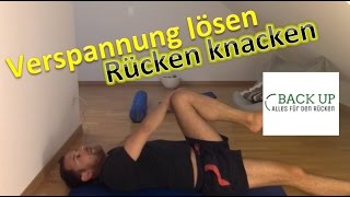 Verspannungen der Rückenmuskulatur lösen  Rücken knacken [upl. by Newbill]