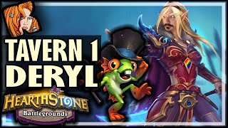 TAVERN 1 FOREVER DERYL  Hearthstone Battlegrounds [upl. by Namlak]