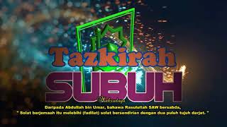 TAZKIRAH SUBUH [upl. by Eade]