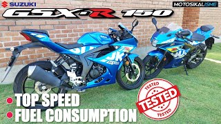 SUZUKI GSXR150  TOP SPEED TEST  FUEL CONSUMPTION TEST  MORE POWER amp FASTER THAN YAMAHA R15M [upl. by Atsillak]