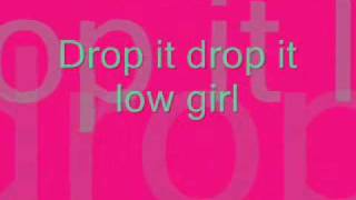 Drop it low girllyrics on screen [upl. by Obe316]