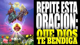 QUE DIOS BENDIGA repite esta oración❤📖 [upl. by Naitirb]