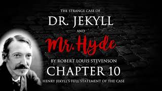 Chapter 10  Dr Jekyll and Mr Hyde Audiobook 1010 [upl. by Audrit]