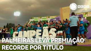 Palmeiras leva premiação recorde por título do Paulistão Feminino [upl. by Elokyn22]