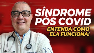 Estamos vivendo a Síndrome PósCovid  Entenda como ela funciona  Dr Ronaldo Queiroz [upl. by Naujtna]