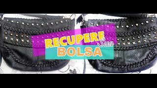 DICAS CASEIRAS  Como recuperar sua bolsa de couro [upl. by Tivad]