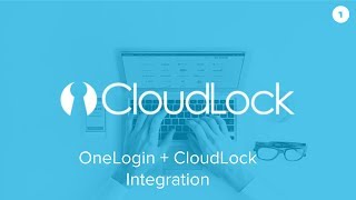 OneLogin  Cloudlock Integration [upl. by Susanne808]