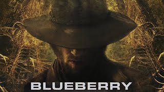 Blueberry  Full Western Movie  WATCH FOR FREE [upl. by Wit198]