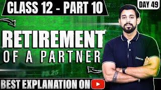 Retirement of a Partner  Chapter 4  Accountancy Class 12  Part 9 [upl. by Seema]