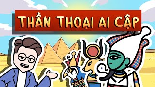 Toàn bộ Thần Thoại Ai Cập trong 20 phút [upl. by Reibaj872]