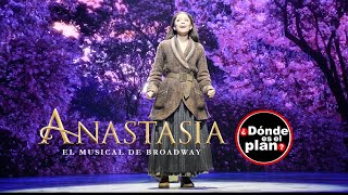 ANASTASIA El Musical de Broadway en México  Viaje tiempo atrás [upl. by Ahlgren]