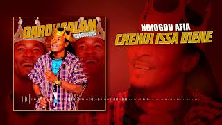 Ndiogou Afia  Cheikh Issa Dienne  Audio Officiel [upl. by Ahseim421]