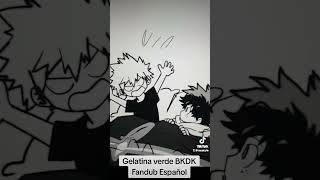 Gelatina verde BKDK Fandub Español [upl. by Eissen920]